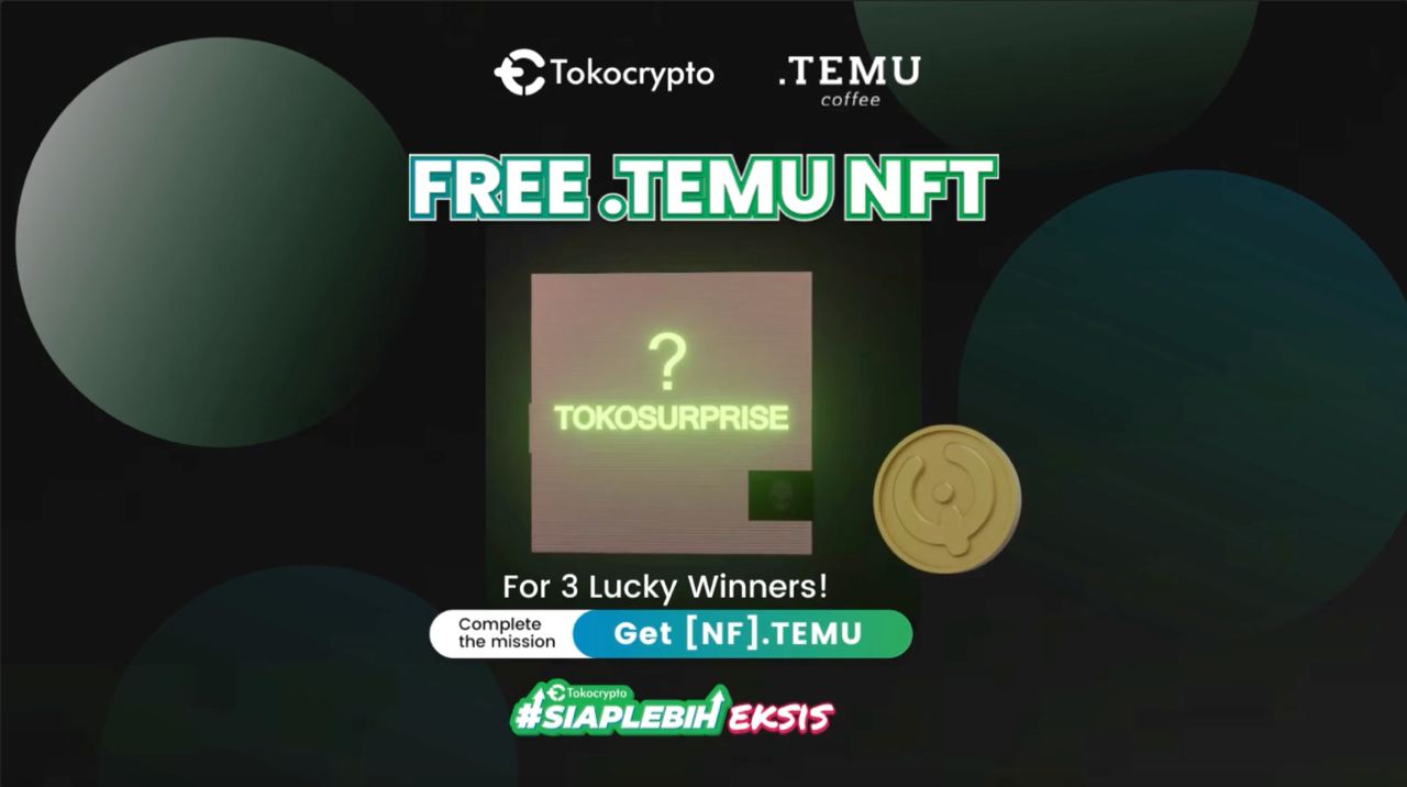 [NF].TEMU by .TEMU, Free NFT Lucky Draw! Tokocrypto